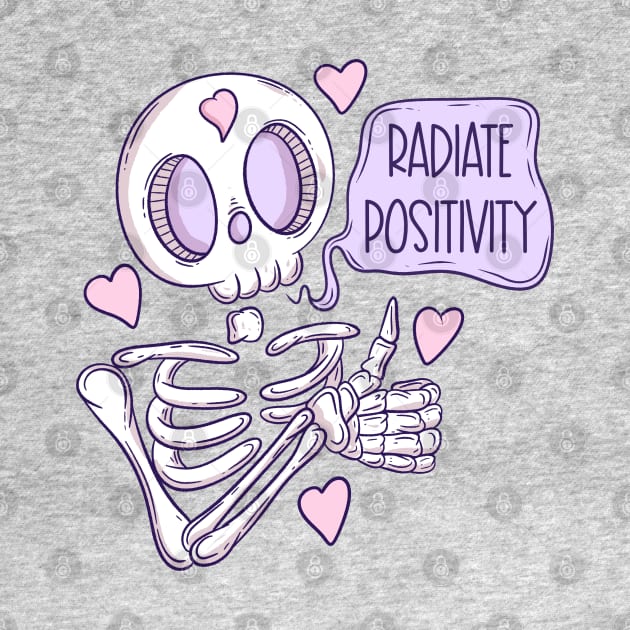 Radiate positivity by Jess Adams